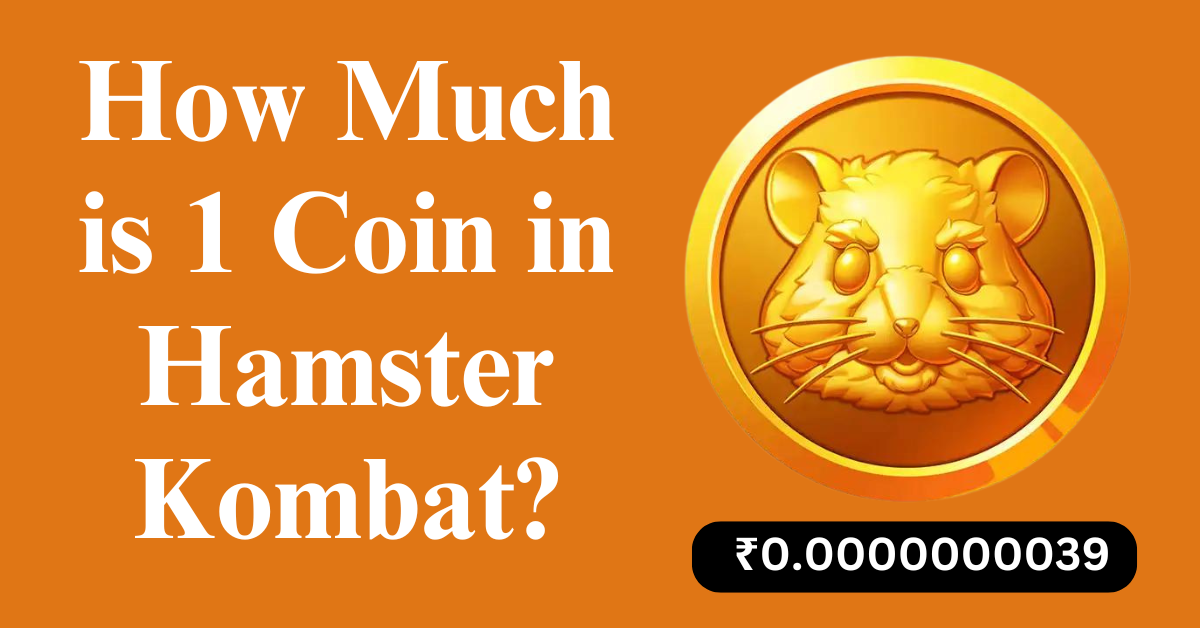 How Much is 1 Coin in Hamster Kombat?